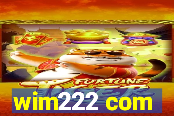 wim222 com